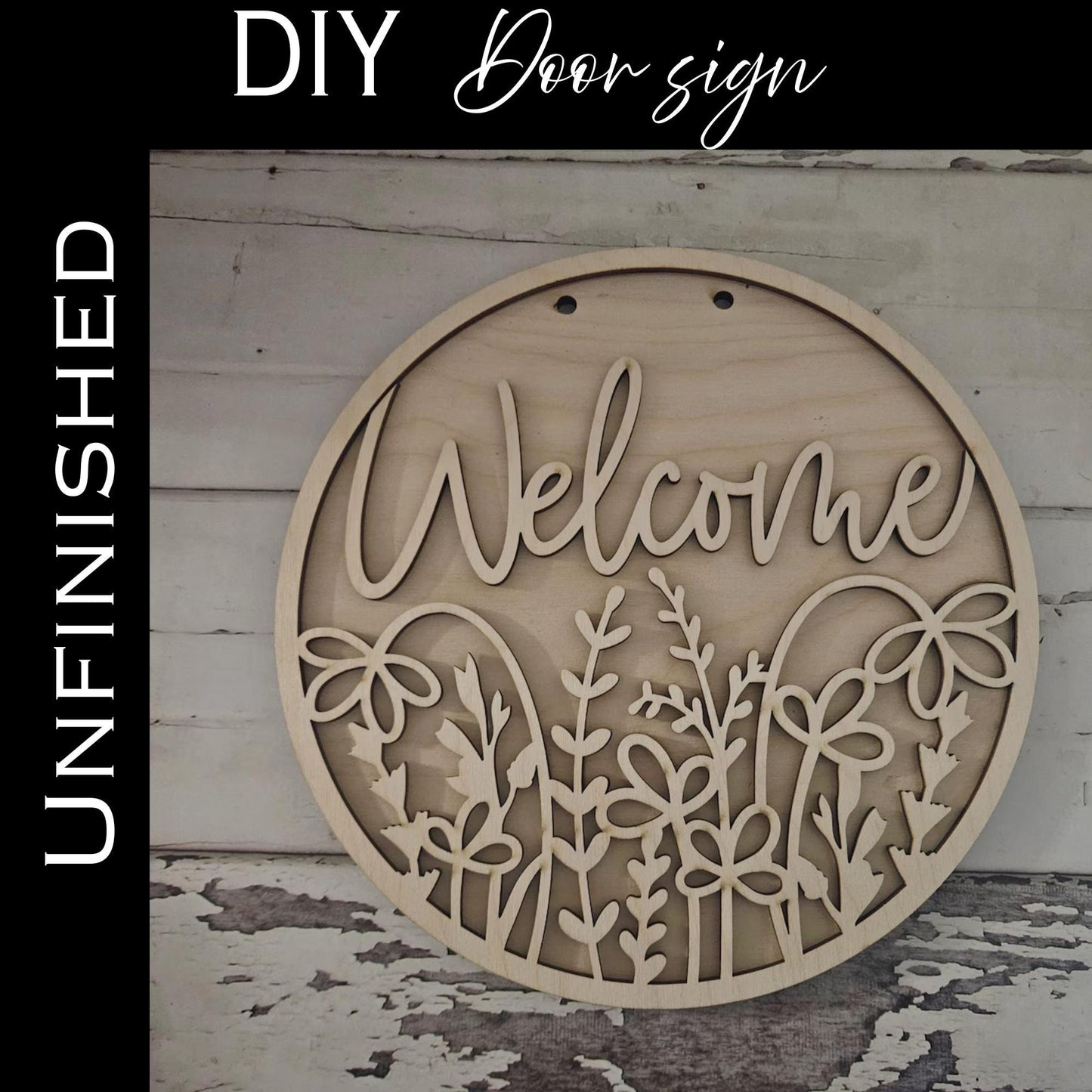 DIY Wood Welcome Door Sign – Floral Unfinished Craft