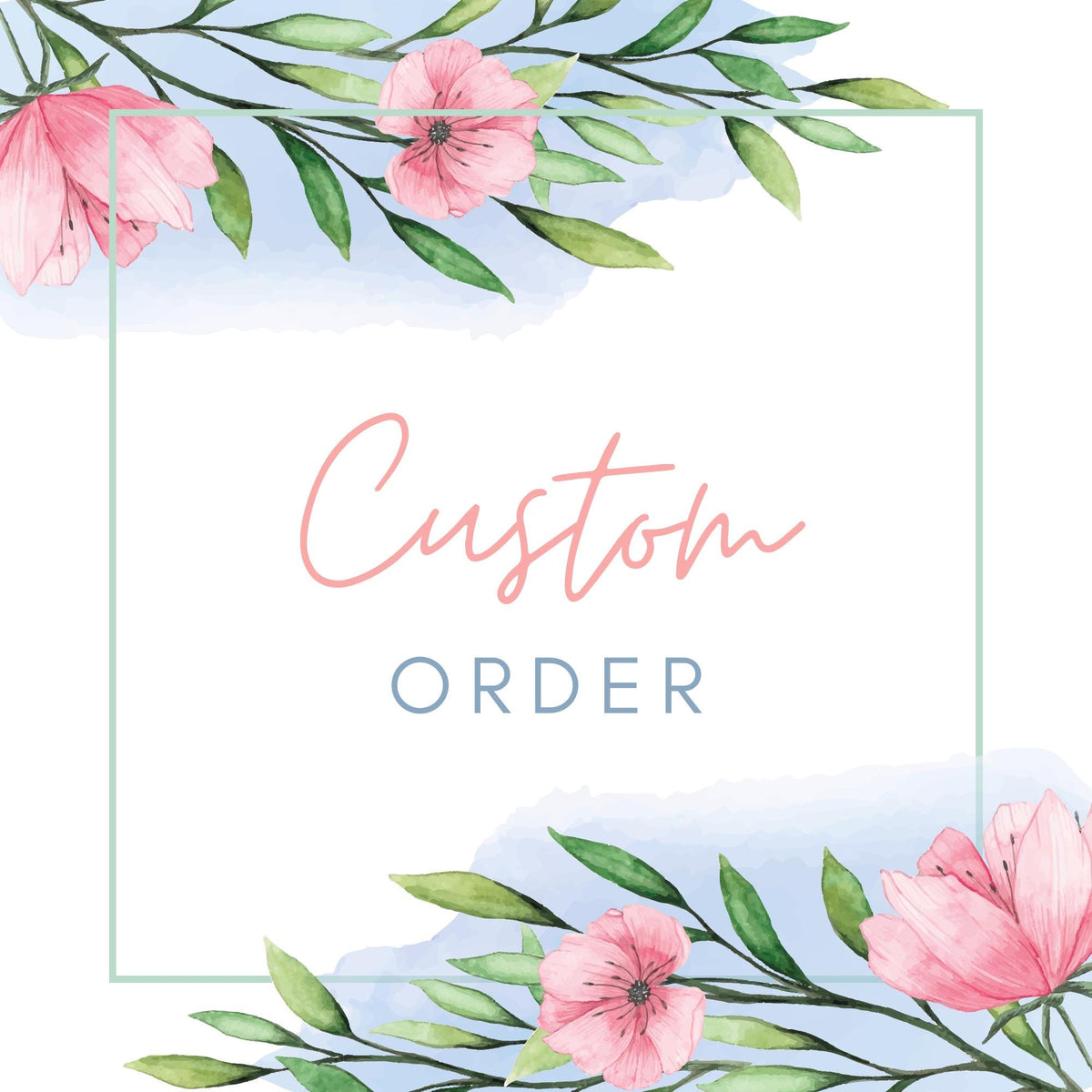 Custom order for Janice Urquhart